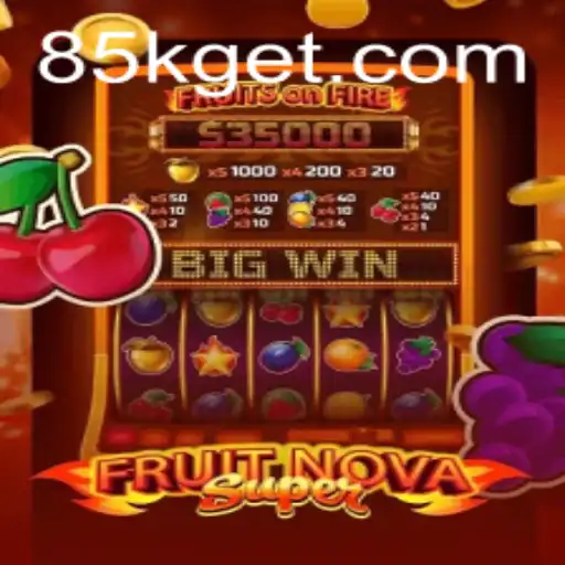 Exploring the Thrilling World of FruitNovaSuper