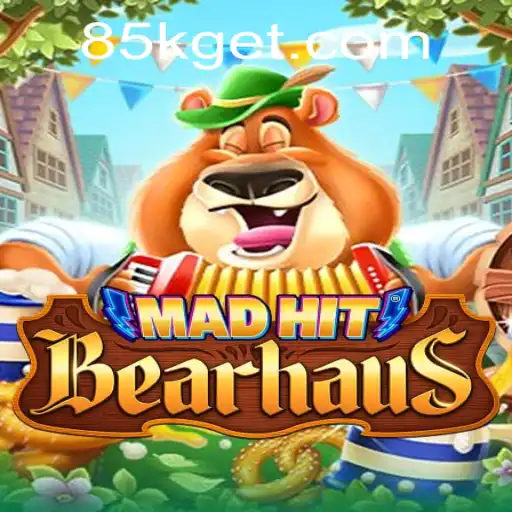 Dive into the Exciting World of MadHitBearhaus: A Thrilling Journey with 85K.COM