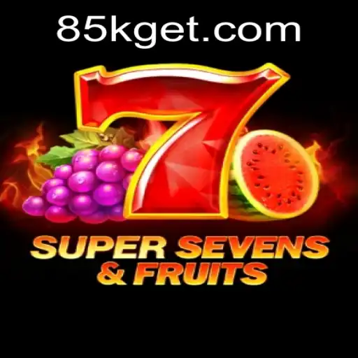 Exploring the Thrills of 7SuperSevensFruits and 85K.COM