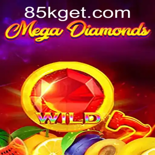 Explore the Enthralling World of MegaDiamond on 85K.COM