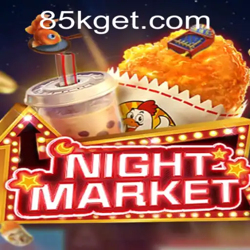 Exploring the Innovative Gaming Experience of NIGHTMARKET with 85K.COM