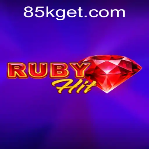 Exploring RubyHit: A Thrilling New Game on 85K.COM